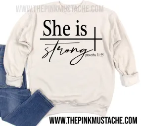 She Is Strong - Proverbs 31:25 - Super Soft Religious Bella Sweatshirt / Bella Canvas Quality Sweatshirt